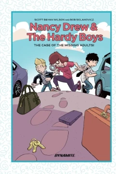 Nancy Drew & the Hardy Boys: The Case of the Missing Adults