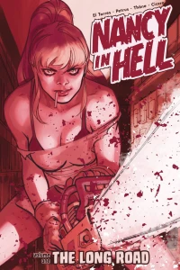 Nancy In Hell: The Long Road