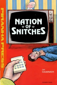Nation of Snitches
