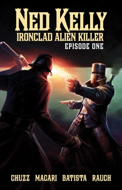 Ned Kelly - Ironclad Alien Killer (2016) - Series 