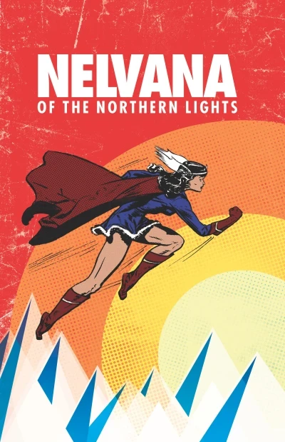 Nelvana of the Northern Lights (Hardcover, 2014) - Series 