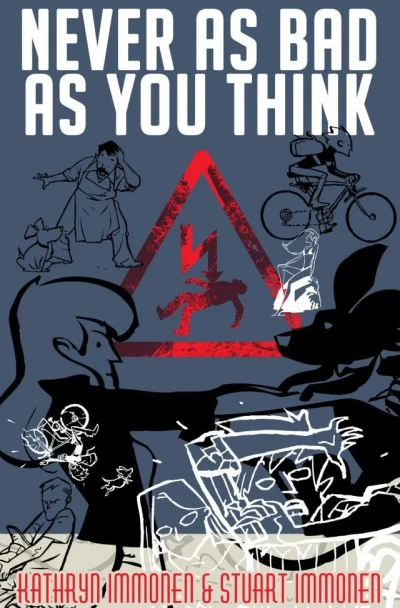 Never As Bad As You Think: An Original Graphic Novel (2013) - Series 