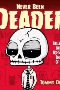 Never Been Deader