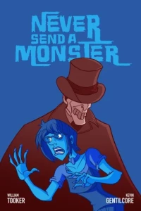 Never Send a Monster
