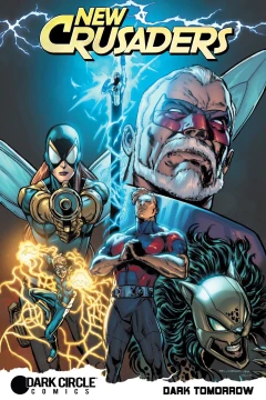 New Crusaders: Dark Tomorrow Special