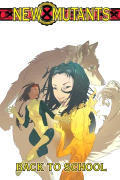 New Mutants: Back to School