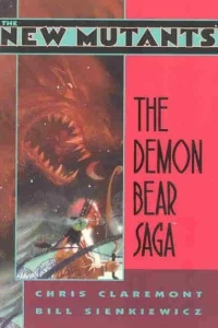 New Mutants: The Demon Bear Saga