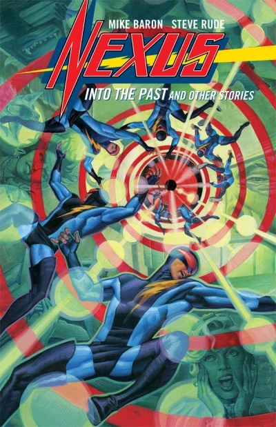 Nexus: Into The Past And Other Stories (Trade Paperback, 2015) - Series 