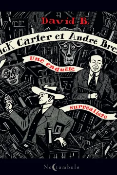 Nick Carter et André Breton - Une enquête surréaliste