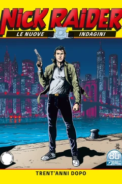 Nick Raider Le Nuove Indagini