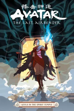 Nickelodeon Avatar: The Last Airbender—Azula in the Spirit Temple