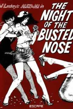 Night of the Busted Nose