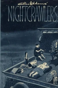 Nightcrawlers