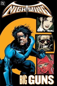 Nightwing: Big Guns