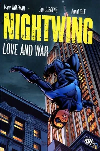 Nightwing: Love and War (Trade Paperback, 2007) - Series 