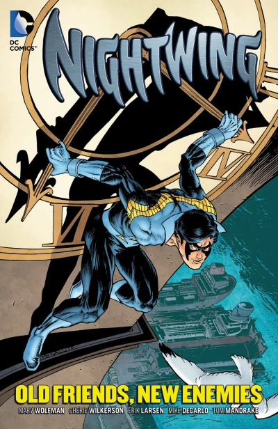 Nightwing: Old Friends, New Enemies (Trade Paperback, 2013) - Series 