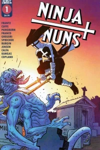 Ninja Nuns: Bad Habits Die Hard