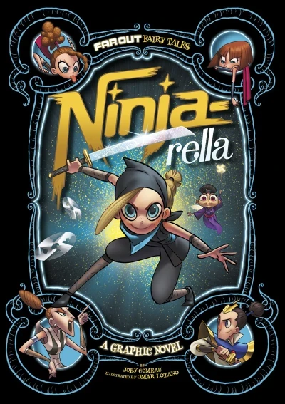 Ninja-rella: A Graphic Novel (2015) - Series 