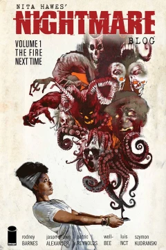 Nita Hawes' Nightmare Blog: The Fire Next Time