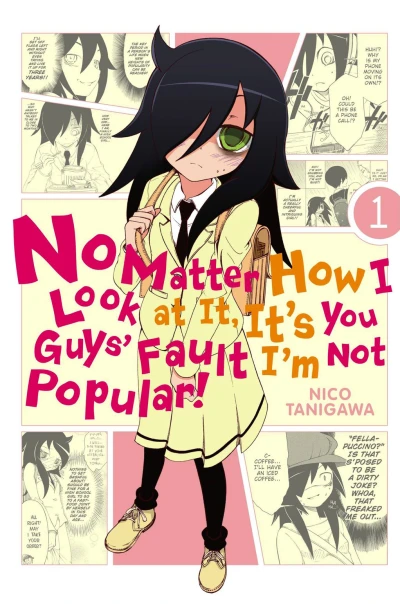 No Matter How I Look At It, It's You Guys' Fault I'm Not Popular! (2013) - Series 