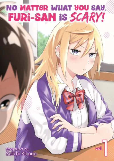 No Matter What You Say, Furi-san is Scary! (2021) - Series 