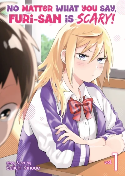 No Matter What You Say, Furi-san is Scary! (2021) - Series 