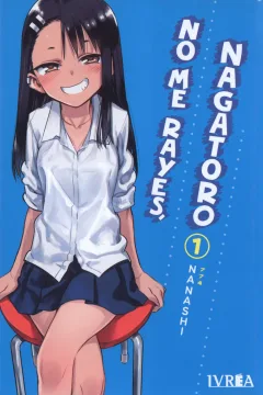 No Me Rayes, Nagatoro