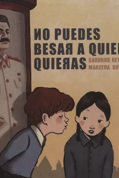 No Puedes Besar a Quien Quieras