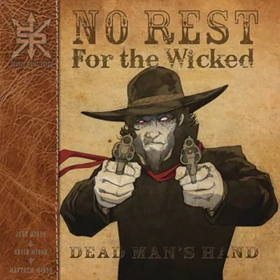 No Rest For the Wicked: Dead Man's Hand (2019) - Series 