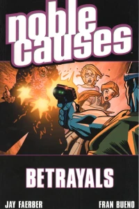 Noble Causes: Betrayals