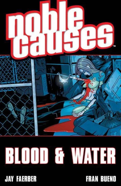 Noble Causes: Blood & Water (2005) - Series 