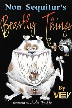 Non Sequitur's Beastly Things