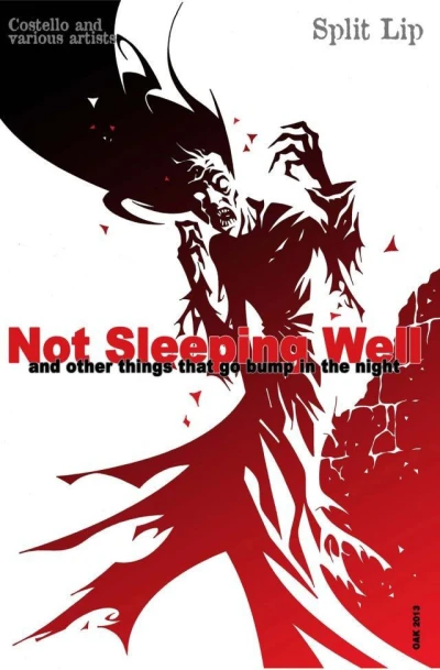 Not Sleeping Well and Other Things That Go Bump In the Night (2014) - Series 