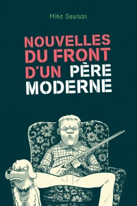 Nouvelles du Front d'un Père Moderne