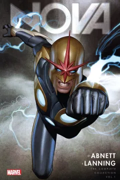 Nova by Abnett & Lanning: The Complete Collection