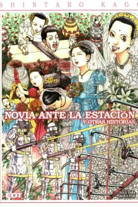Novia Ante la Estación y Otras Historias