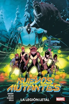 Nuevos Mutantes: La Legión Letal