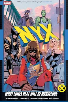 NYX: What Comes Next Will Be Marvelous