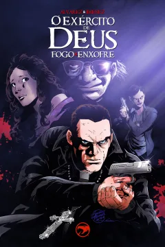 O Exército de Deus: Fogo & Enxofre