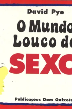 O mundo louco do sexo