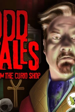 Odd Tales From The Curio Shop