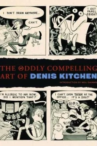 Oddly Compelling Art of Denis Kitchen