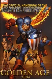 Official Handbook of the Marvel Universe: Golden Age Marvel 2004