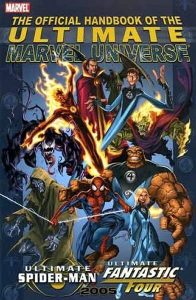 Official Handbook of the Ultimate Marvel Universe: The Fantastic Four & Spider-Man 2005 (2005) - Series 