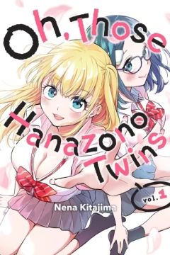 Oh, Those Hanazono Twins