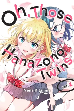 Oh, Those Hanazono Twins