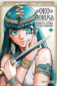 Oko Horusa. Kobieta, która została faraonem