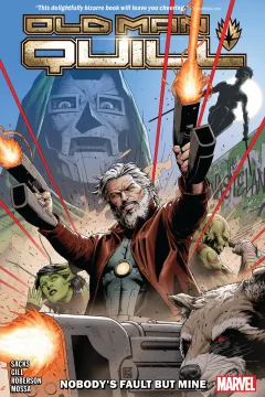 Old Man Quill: Nobody's Fault But Mine