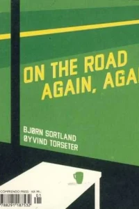 On the Road Again, Again