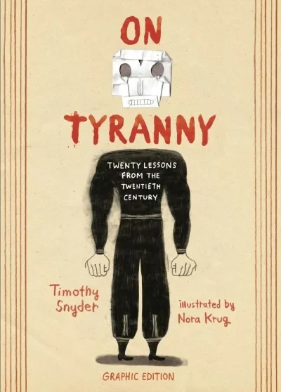 On Tyranny Graphic Edition: Twenty Lessons from the Twentieth Century (2021) - Series 